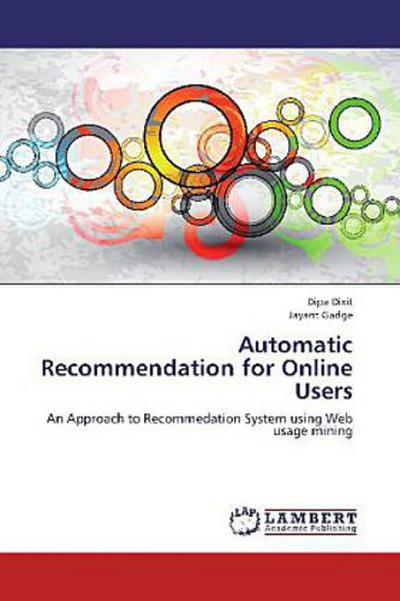 Automatic Recommendation for Online Users