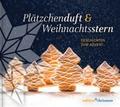 Plätzchenduft und Weihnachtsstern