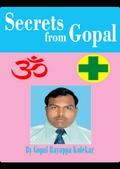 Secrets from Gopal