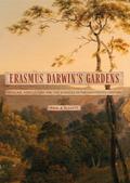 Erasmus Darwin’s Gardens