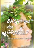 Sarah und der Graself - Vorlesebuch - ein Buch für
