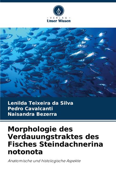 Morphologie des Verdauungstraktes des Fisches Steindachnerina notonota