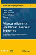 Advances in Numerical Simulation in Physics and En