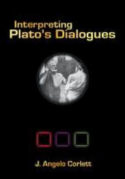 Interpreting Plato’s Dialogues