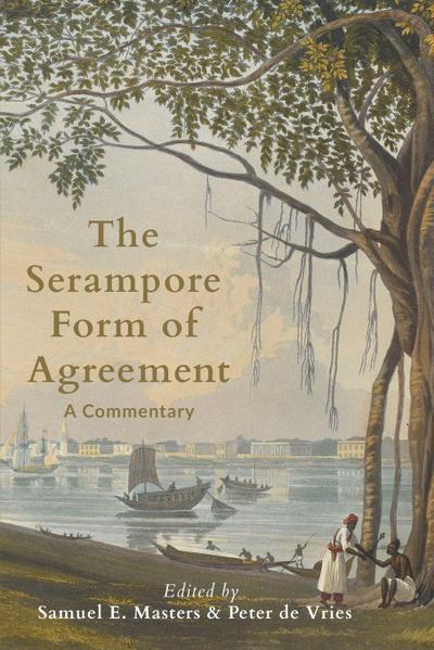 The Serampore Form of Agreement