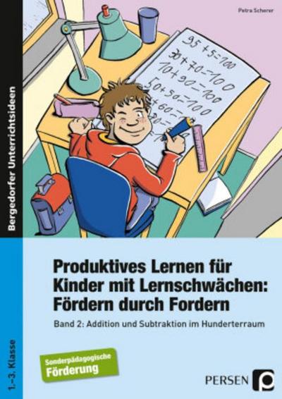 Produktives Lernen für Kinder mit Lernschwächen, Fördern durch Fordern Addition und Subtraktion im Hunderterraum, EURO