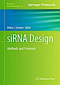 siRNA Design: Methods and Protocols (Methods in Molecular Biology, 942, Band 942)