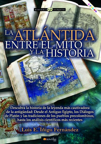 La Atlántida : entre el mito y la historia