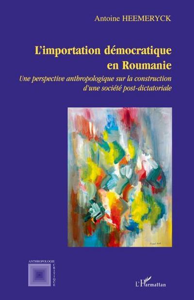 L’importation démocratique en Roumanie