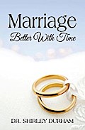 Marriage Better With Time