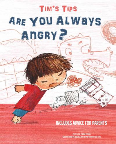 Tim’s Tips: Are You Always Angry?