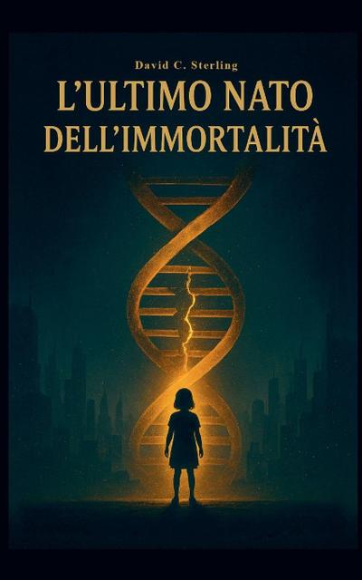 L’Ultimo Nato dell’Immortalità