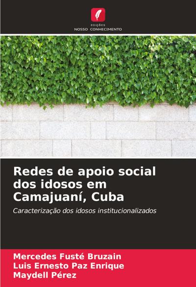 Redes de apoio social dos idosos em Camajuaní, Cuba