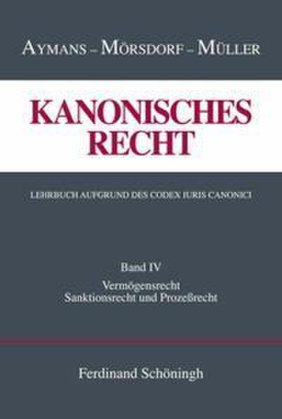 Kanonisches Recht IV