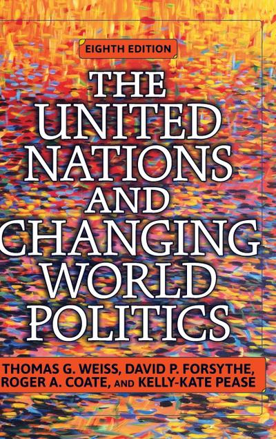 The United Nations and Changing World Politics