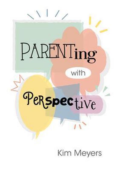 Parenting With Perspective