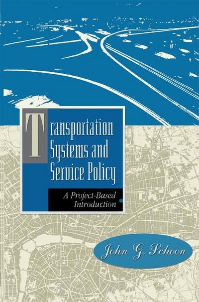 Transportation Systems and Service Policy