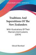 Traditions And Superstitions Of The New Zealanders