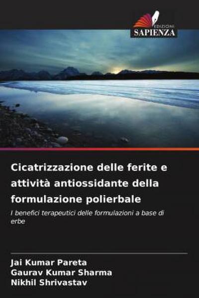 Cicatrizzazione delle ferite e attività antiossidante della formulazione polierbale