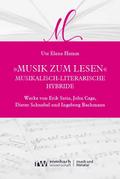 ’Musik zum Lesen’ - musikalisch-literarische Hybride