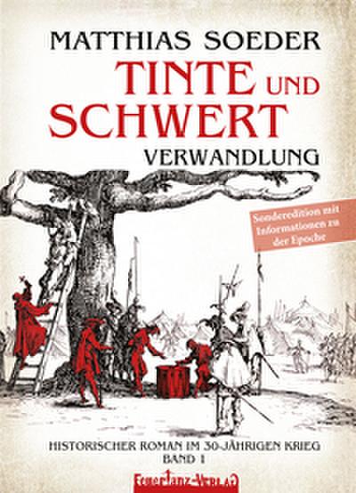 TINTE und SCHWERT, Sonderedition - Verwandlung (Band 1)