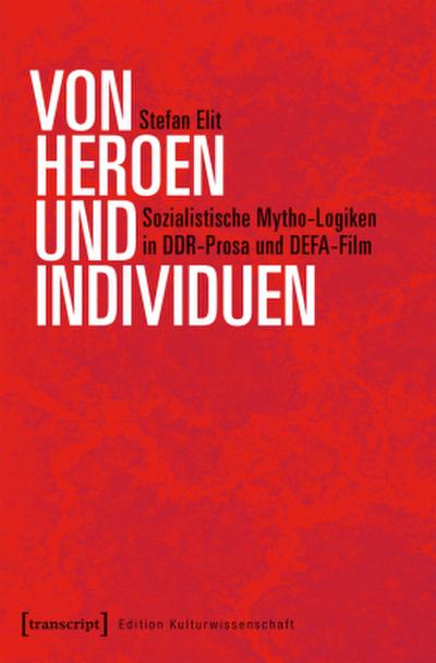 Von Heroen und Individuen