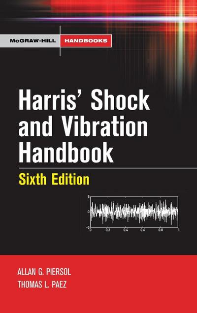 Harris’ Shock and Vibration Handbook