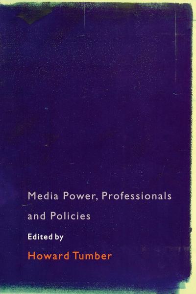 Media Power, Professionals and Policies