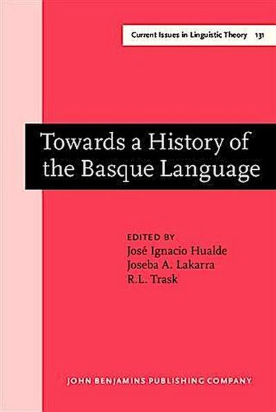 Towards a History of the Basque Language