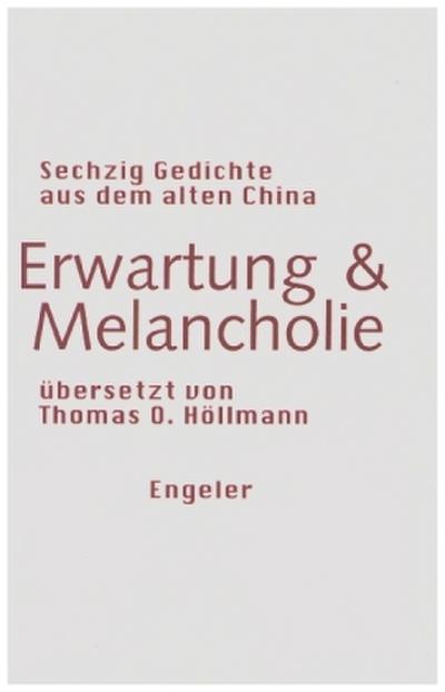 Erwartung & Melancholie