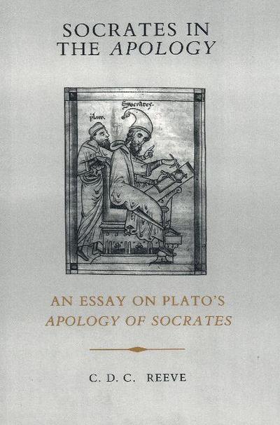 Reeve, C: Socrates in the Apology