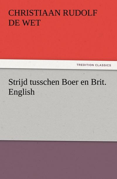 Strijd tusschen Boer en Brit. English