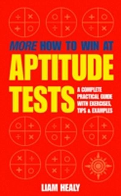 More How to Win at Aptitude Tests