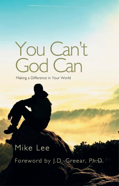 You Can’t God Can