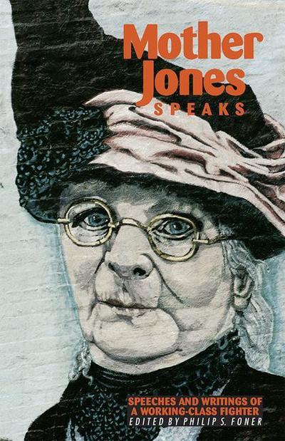 Mother Jones Speaks