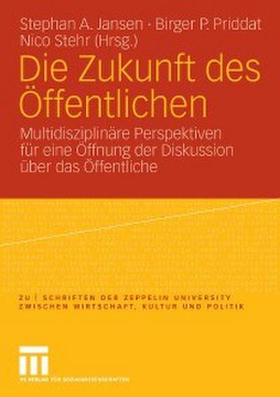 Die Zukunft des Öffentlichen