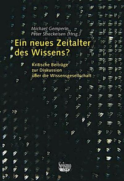 Ein neues Zeitalter des Wissens?