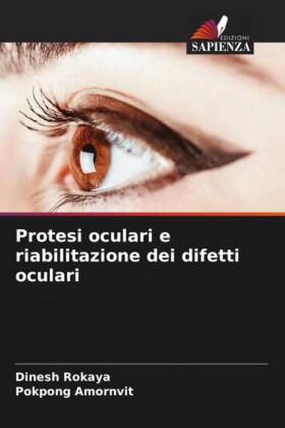 Protesi oculari e riabilitazione dei difetti oculari
