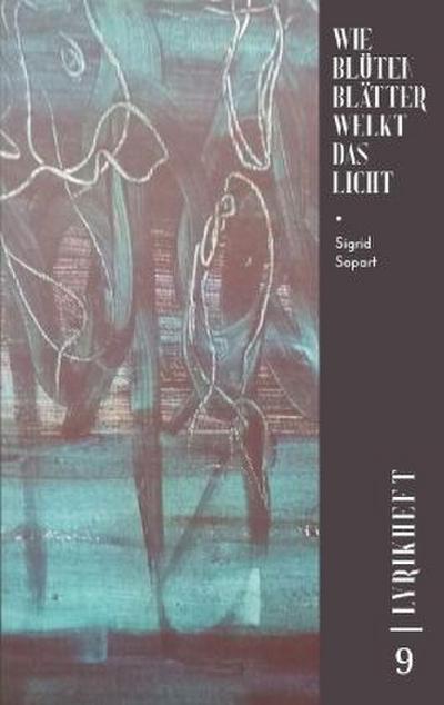 Wie Blütenblätter welkt das Licht