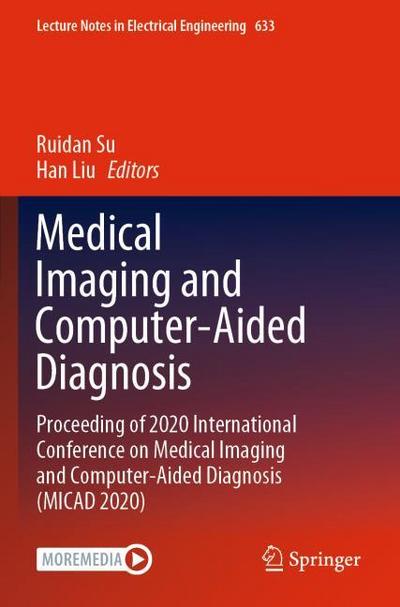 Medical Imaging and Computer-Aided Diagnosis