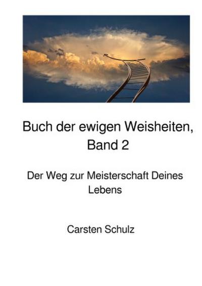 Das Buch der ewigen Weisheiten - Band 2