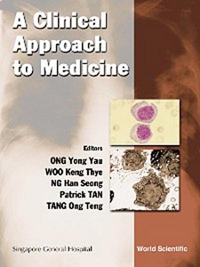 CLINICAL APPROACH TO MEDICINE,A