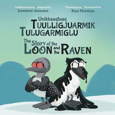 The Story of the Loon and the Raven