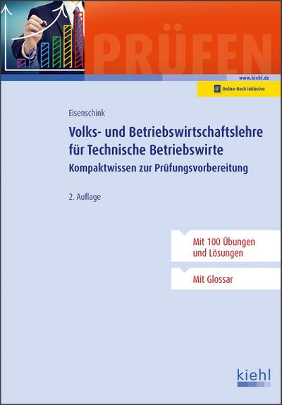 Volks- und Betriebswirtschaftslehre für Technische Betriebswirte