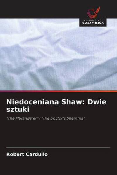 Niedoceniana Shaw: Dwie sztuki