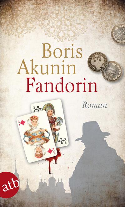 Fandorin: Roman (Fandorin ermittelt, Band 1)