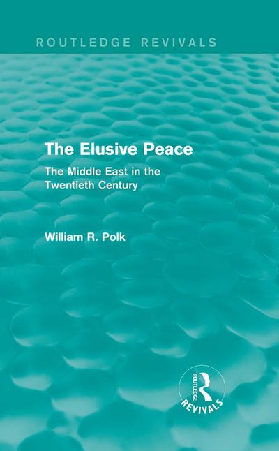 The Elusive Peace (Routledge Revivals)