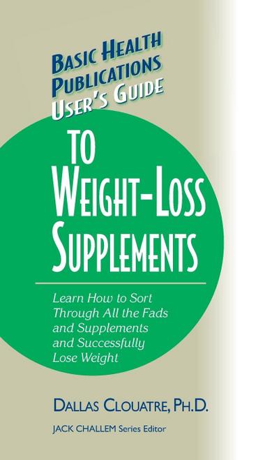 User’s Guide to Weight-Loss Supplements