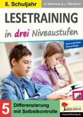 Lesetraining in drei Niveaustufen / Klasse 5