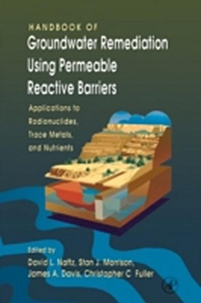 Handbook of Groundwater Remediation using Permeable Reactive Barriers